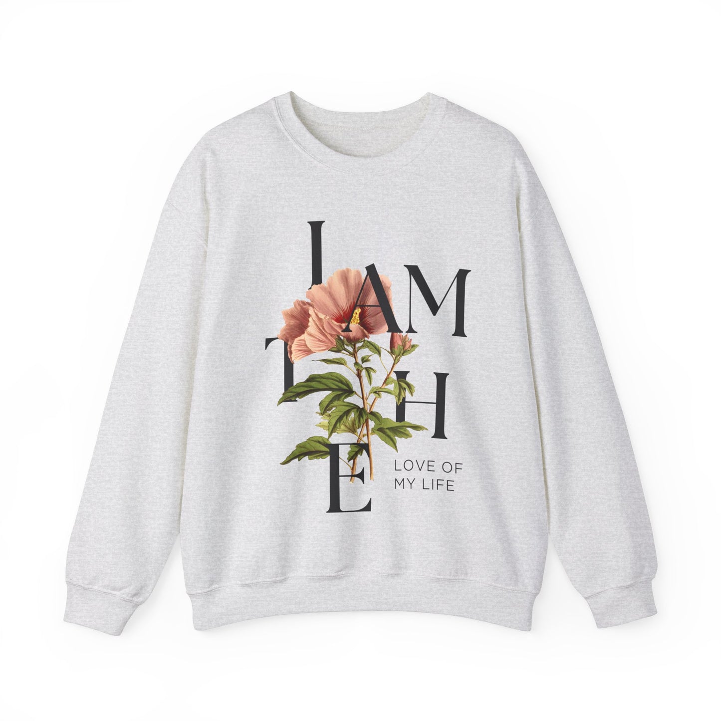 Love of My Life Sweatshirt