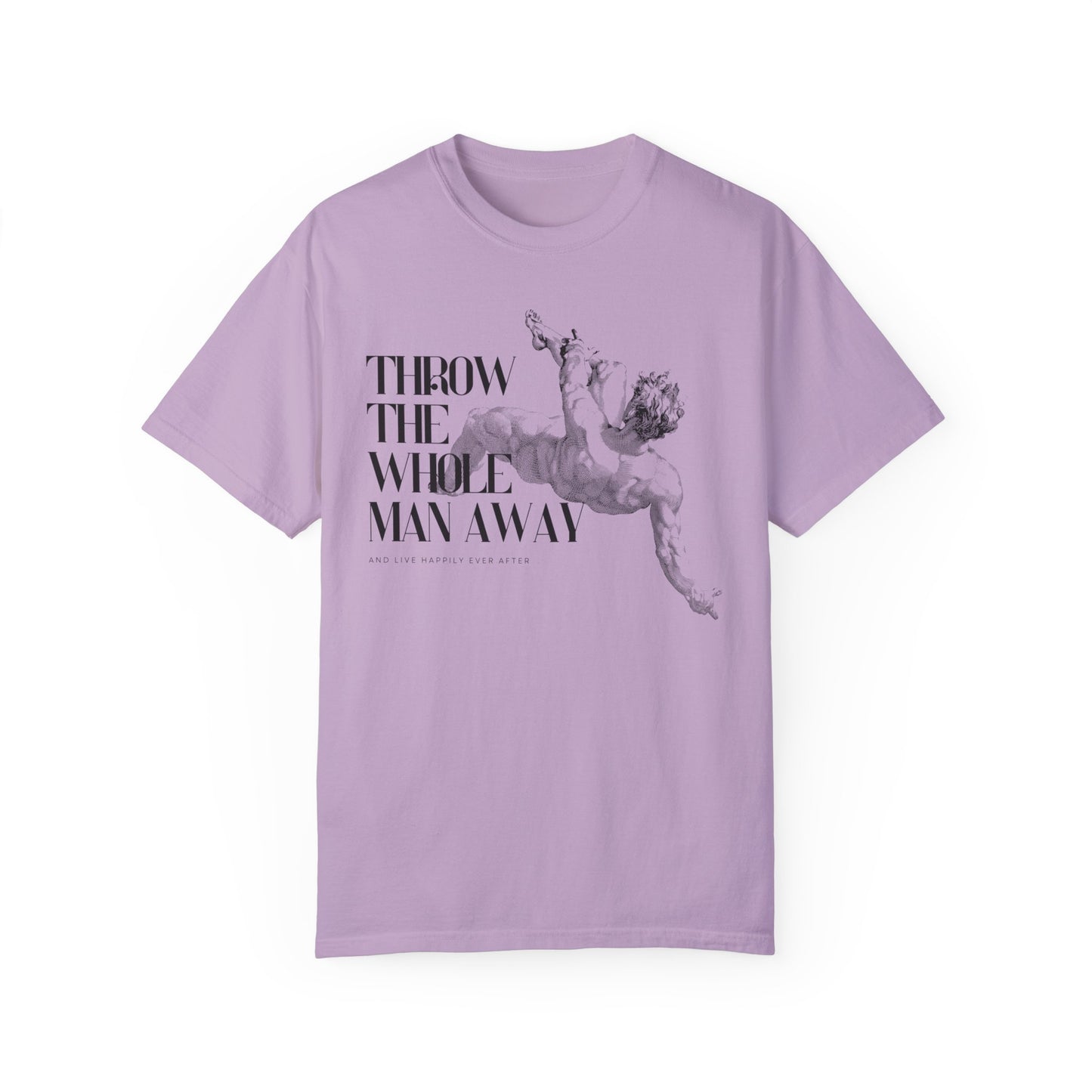 Throw the Whole Man Away T-shirt