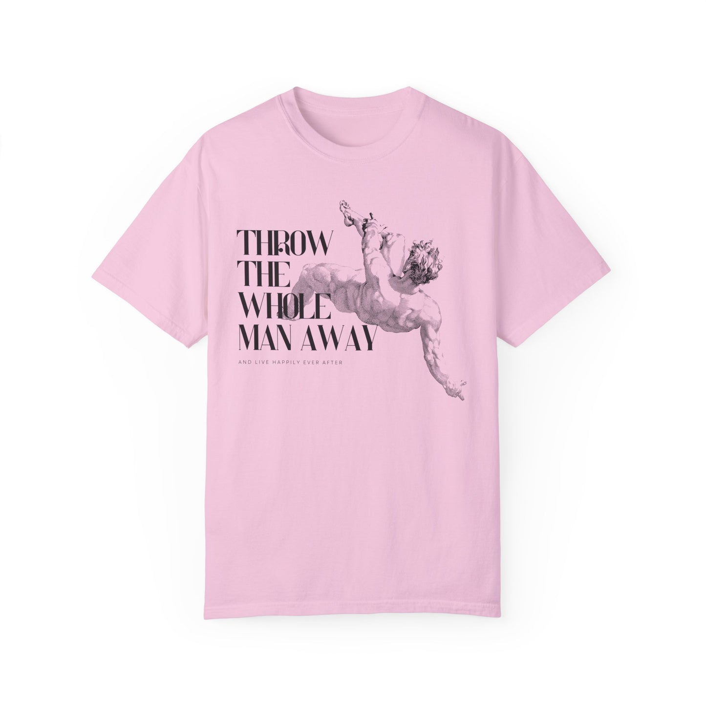 Throw the Whole Man Away T-shirt