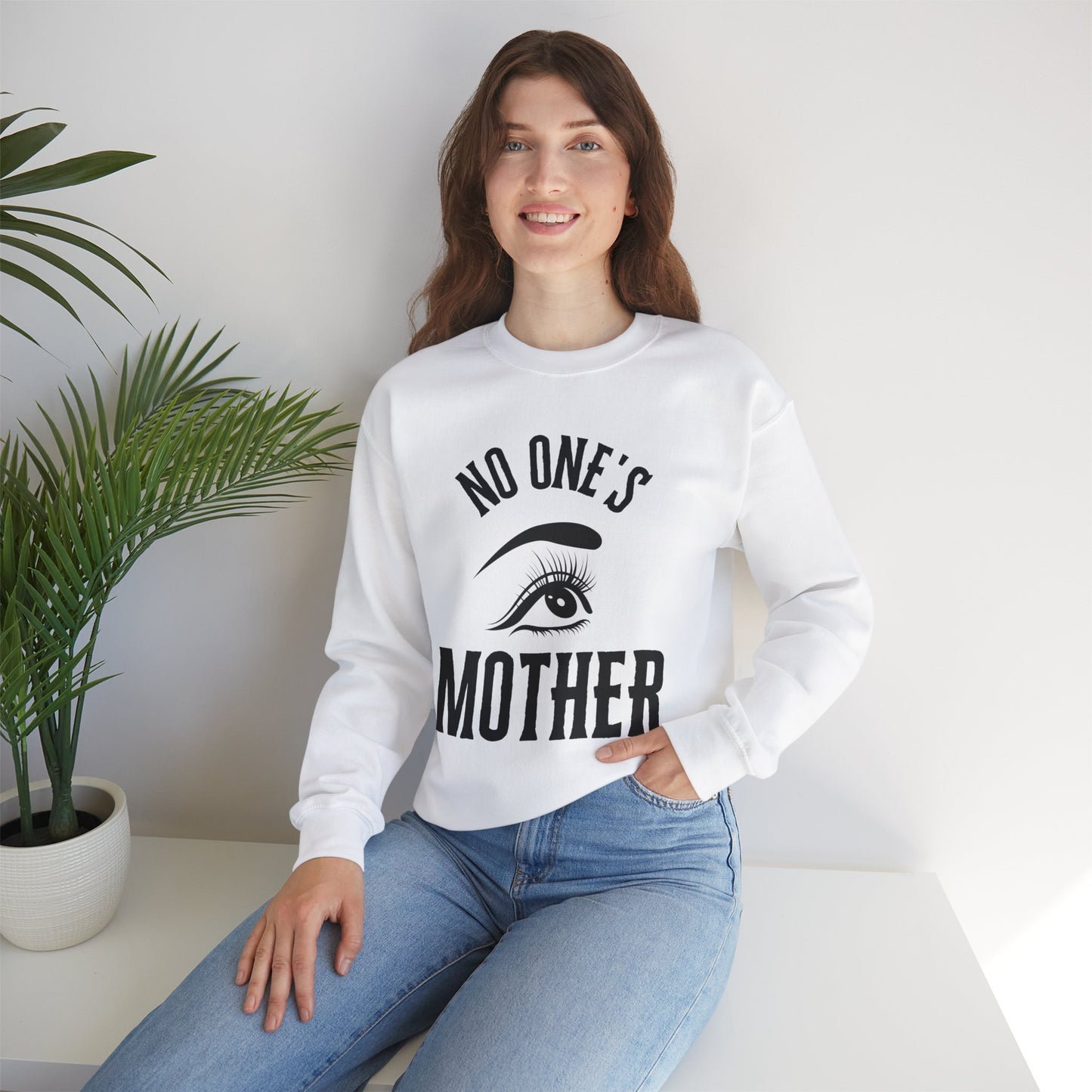 No One's Mother Sweatshirt