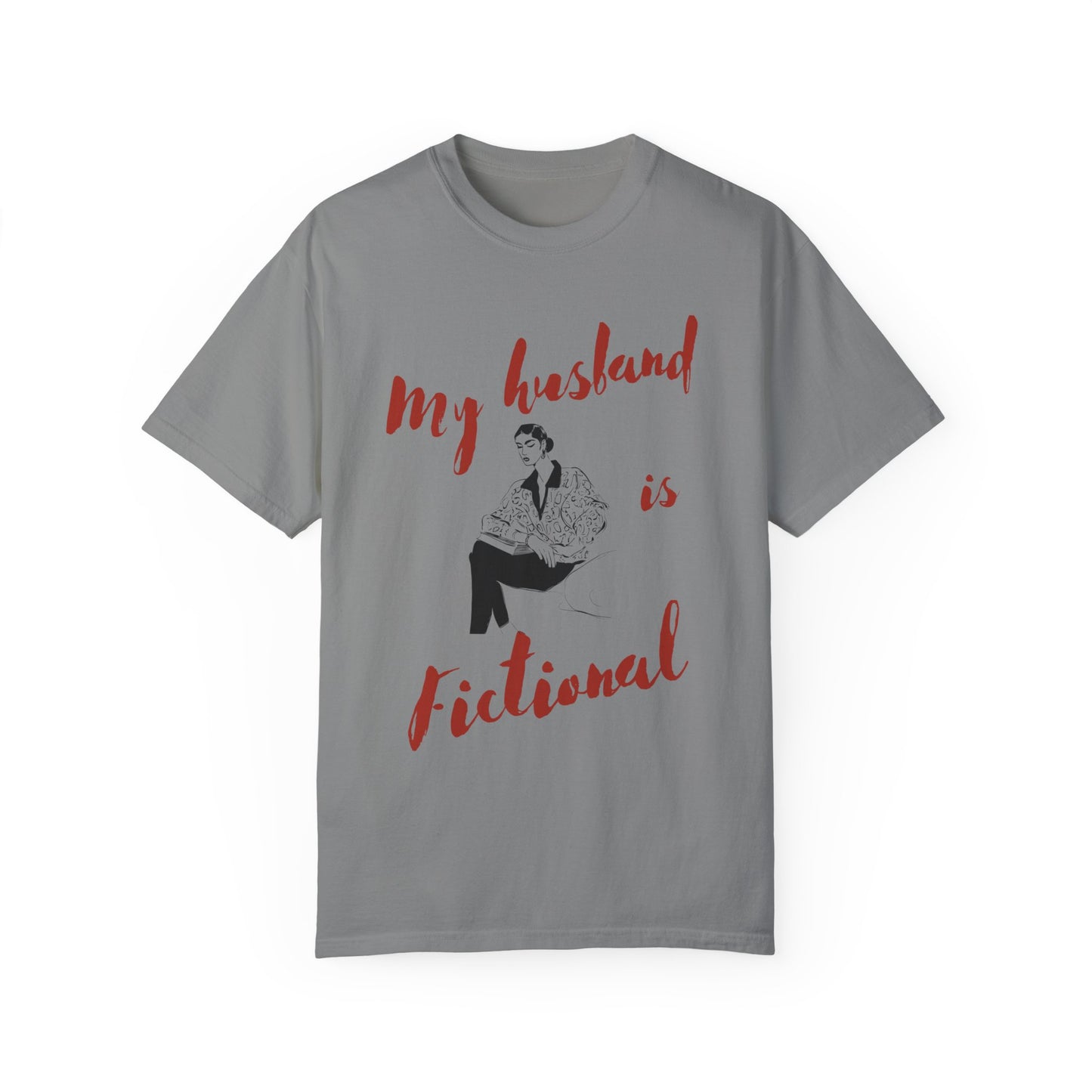 My Husband is Fictional T-shirt