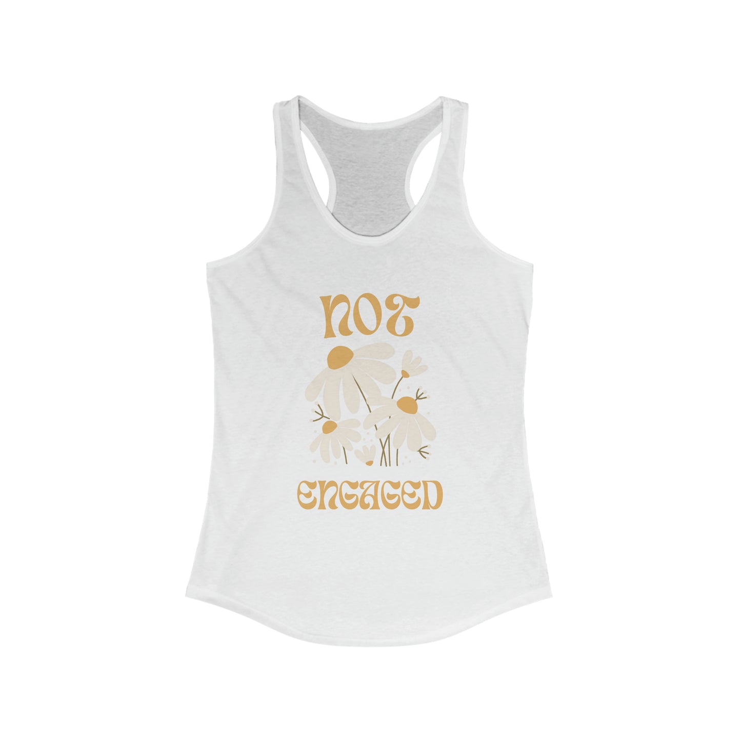 Not Engaged Racerback Tank