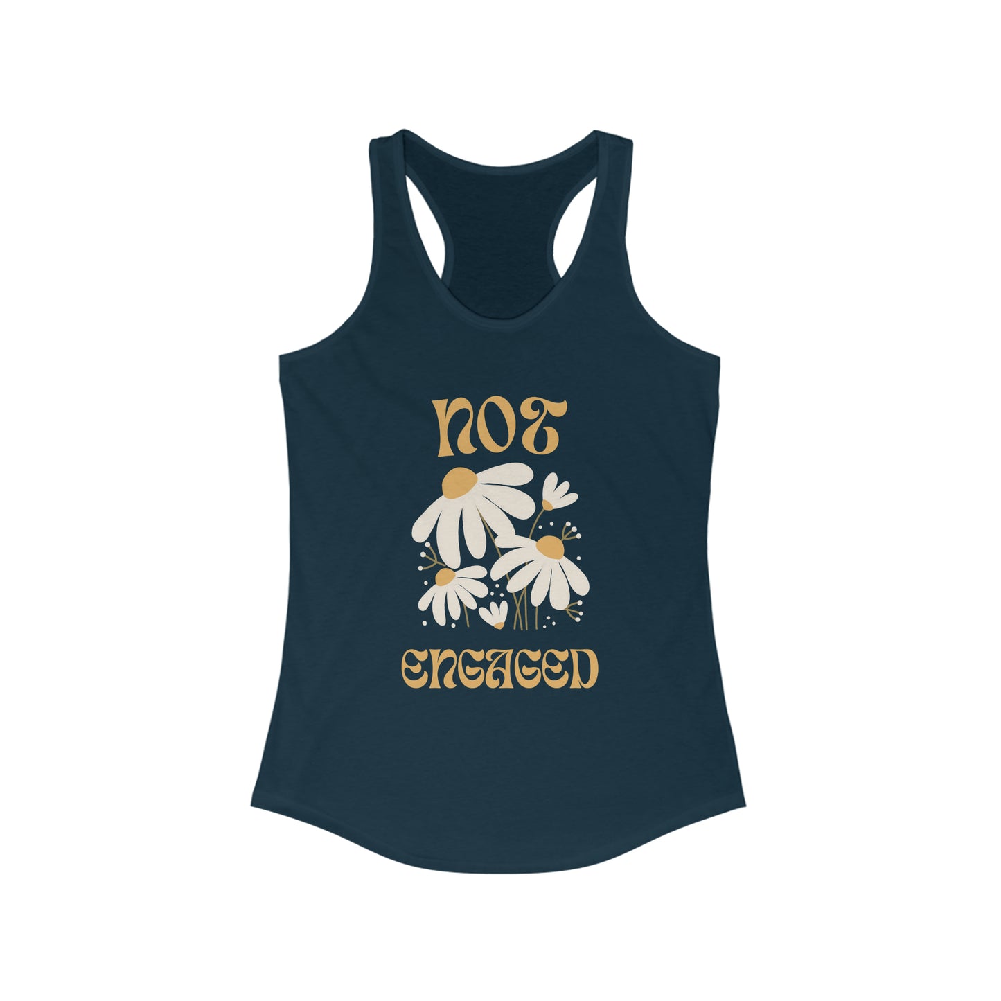 Not Engaged Racerback Tank