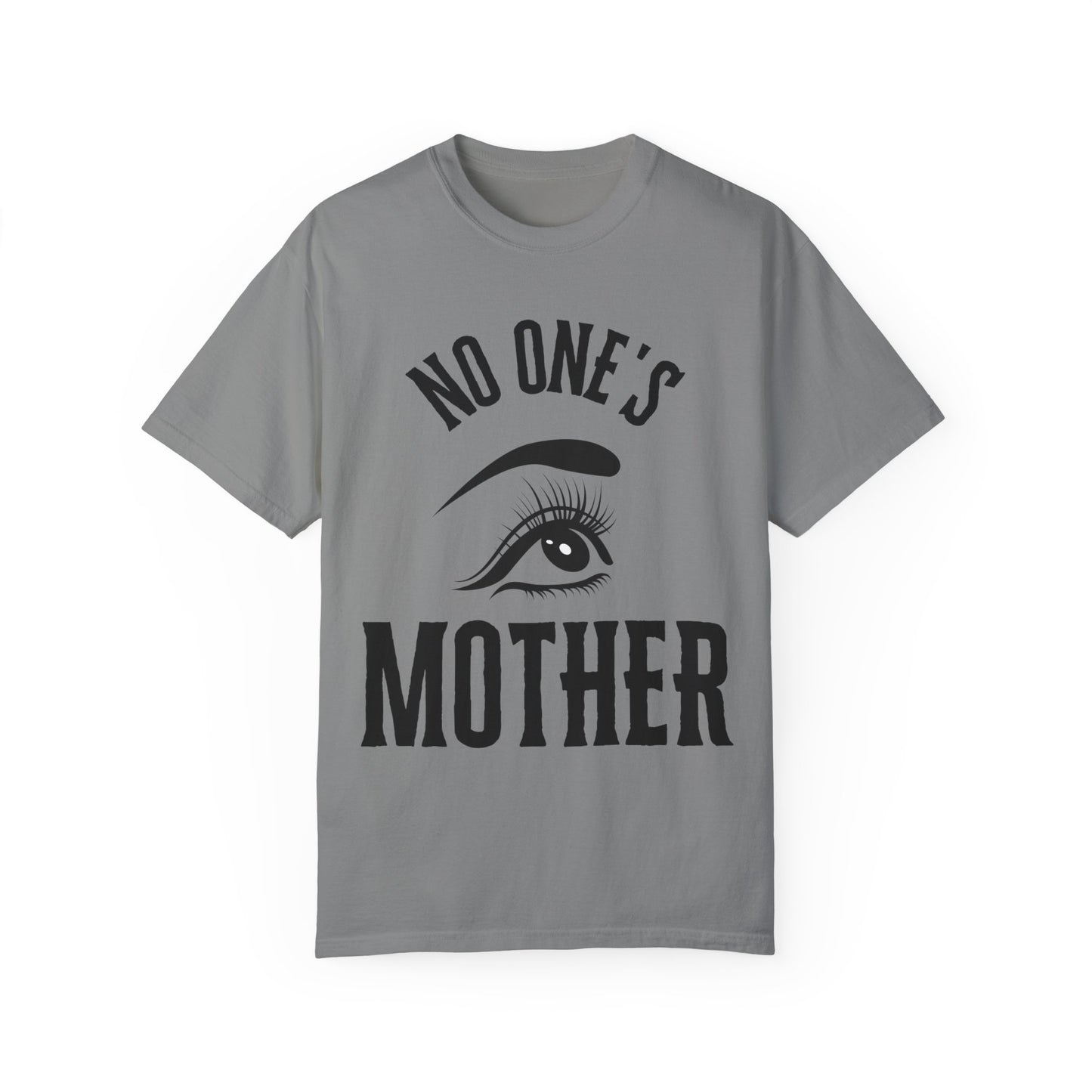 No One's Mother T-shirt