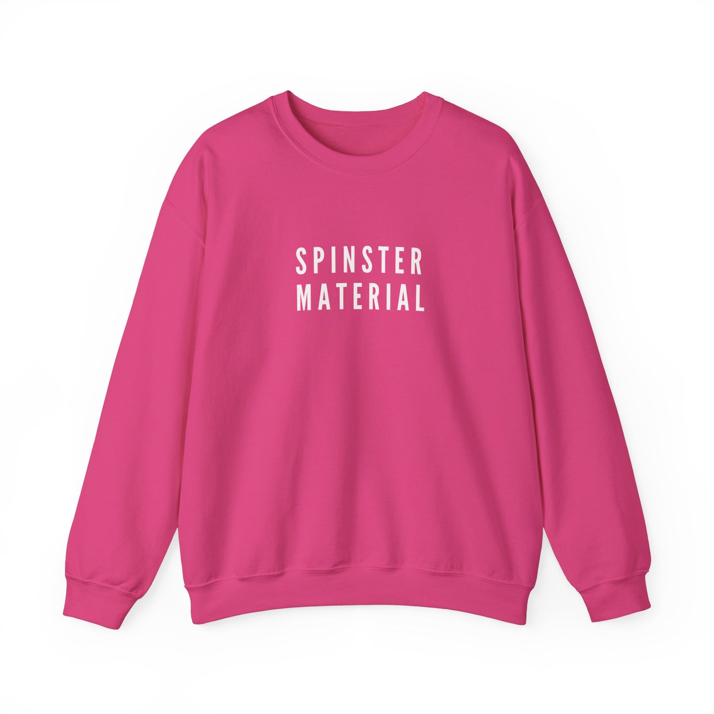 Minimal Spinster Material Sweatshirt