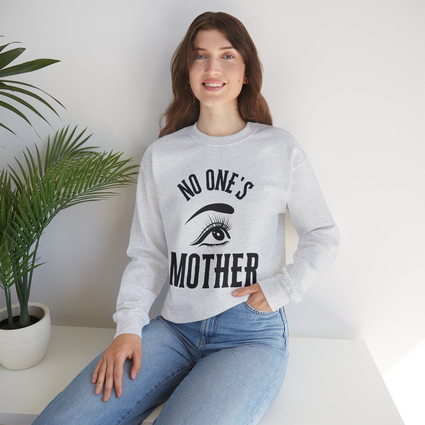 No One's Mother Sweatshirt