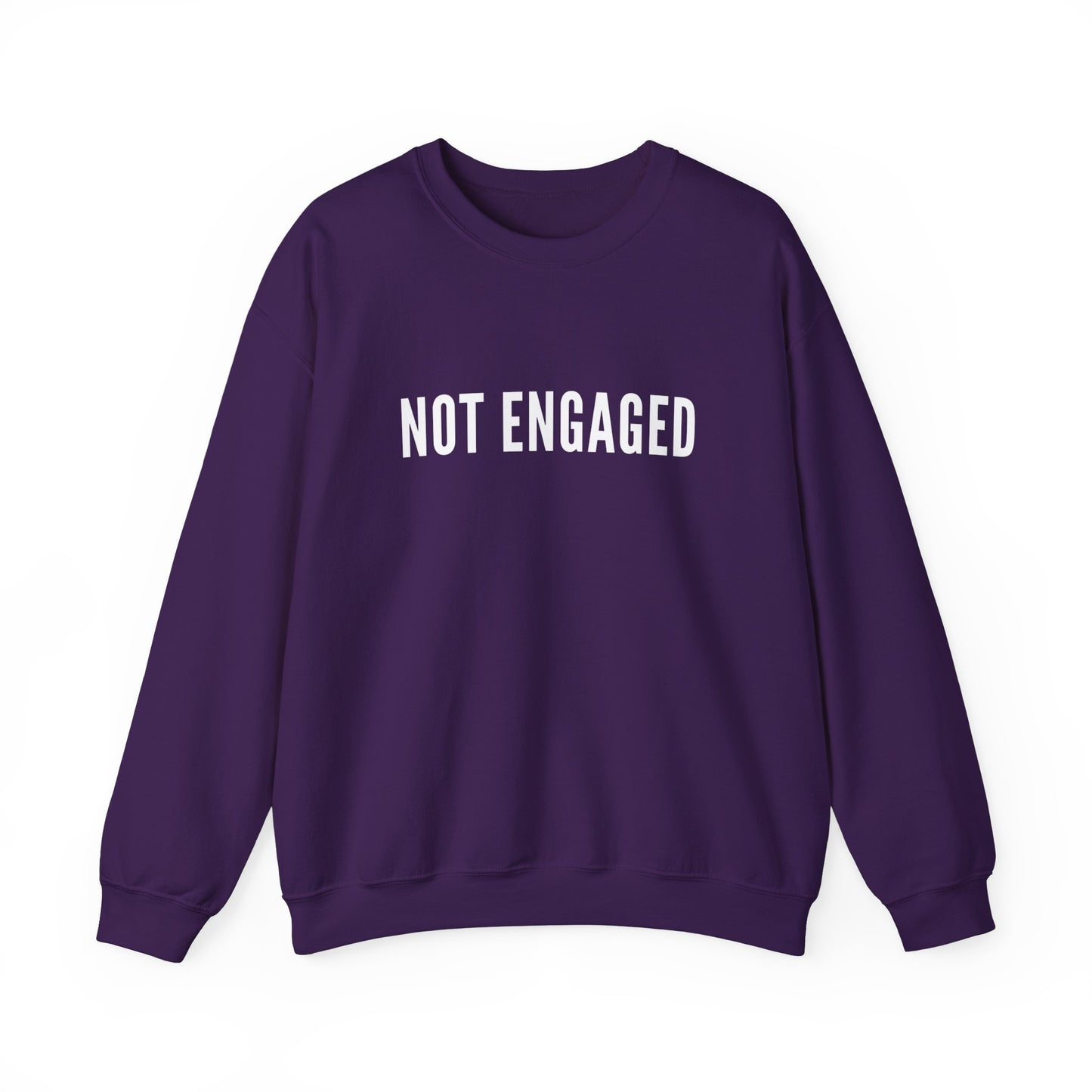 Minimal Not Engaged Sweatshirt