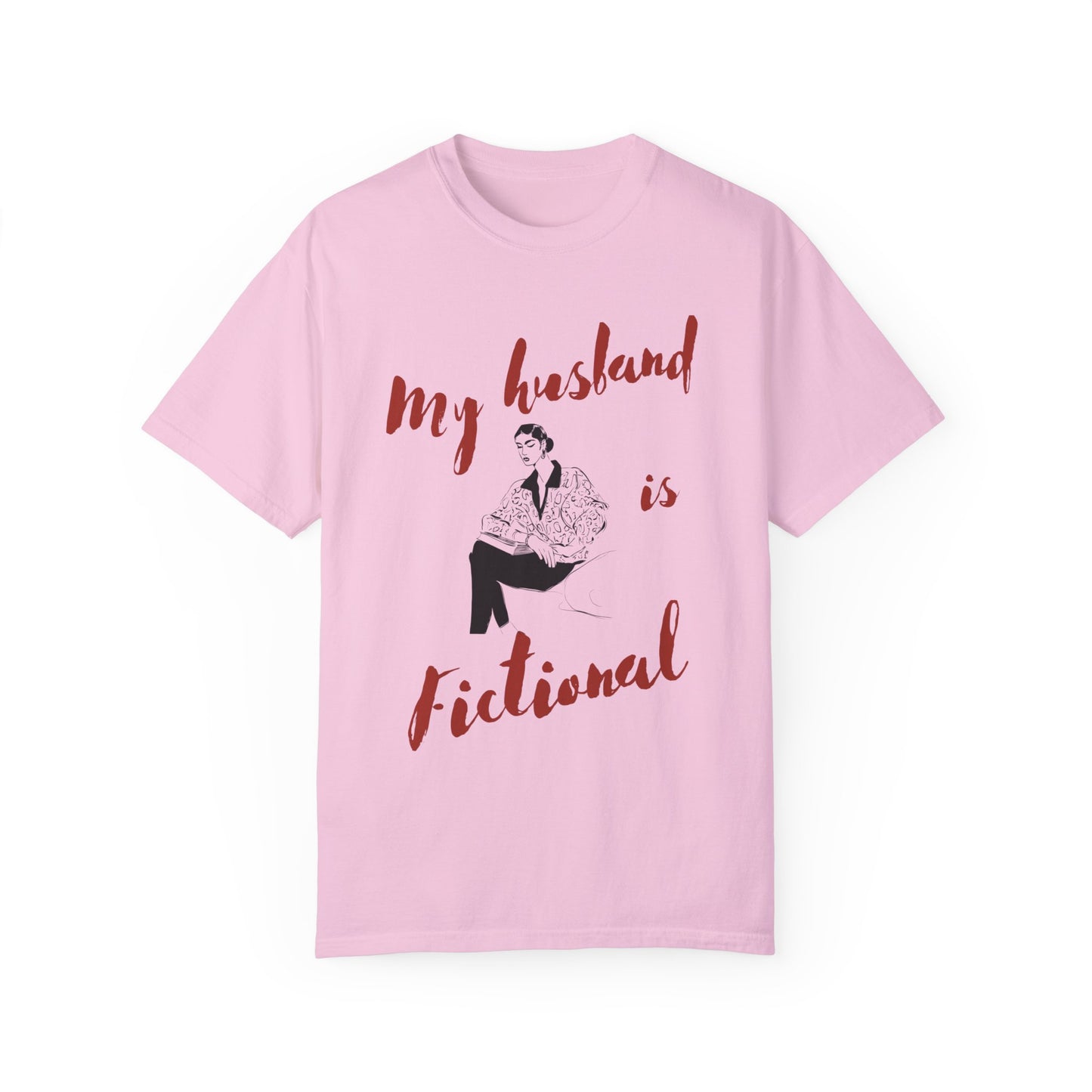 My Husband is Fictional T-shirt