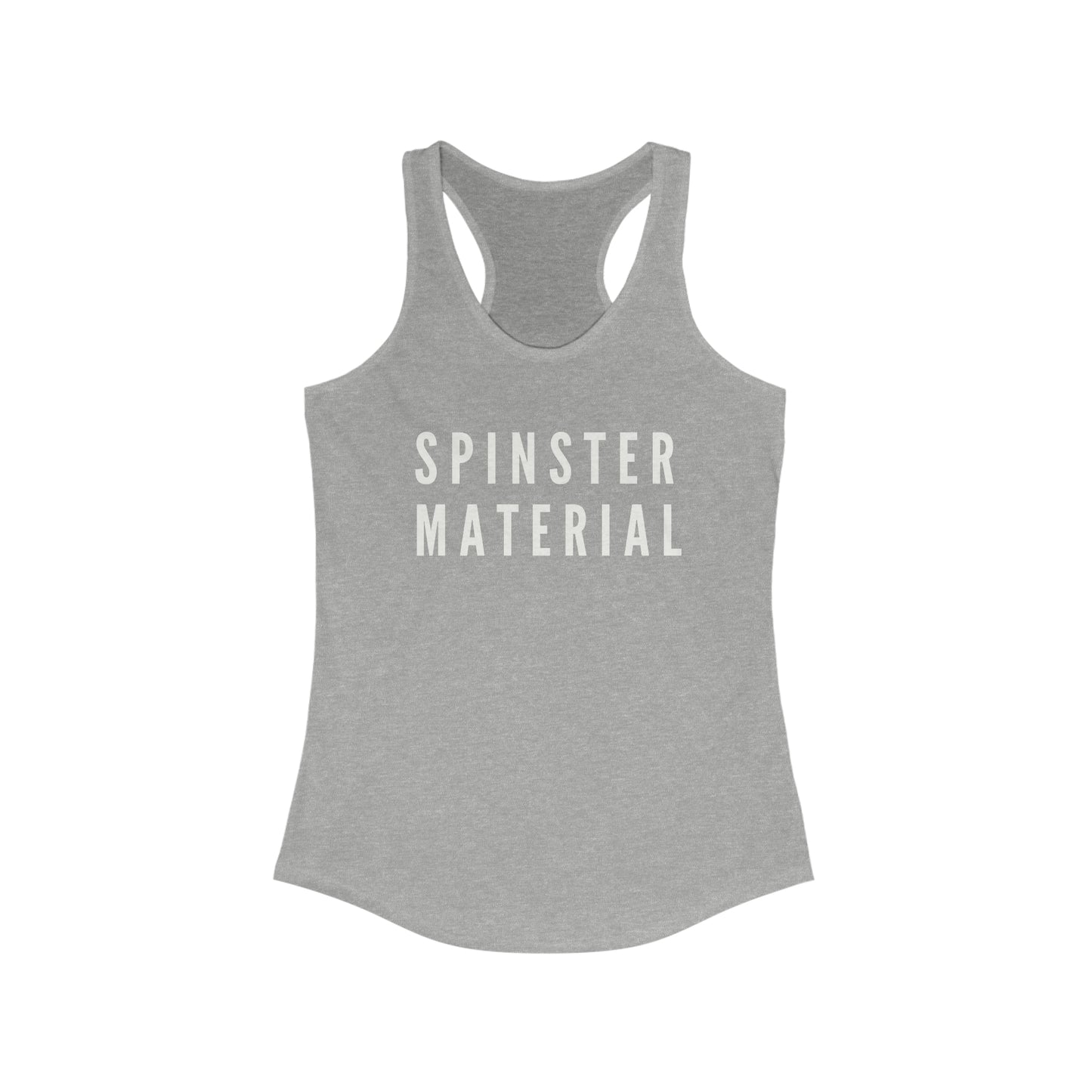 Minimal Spinster Material Racerback Tank