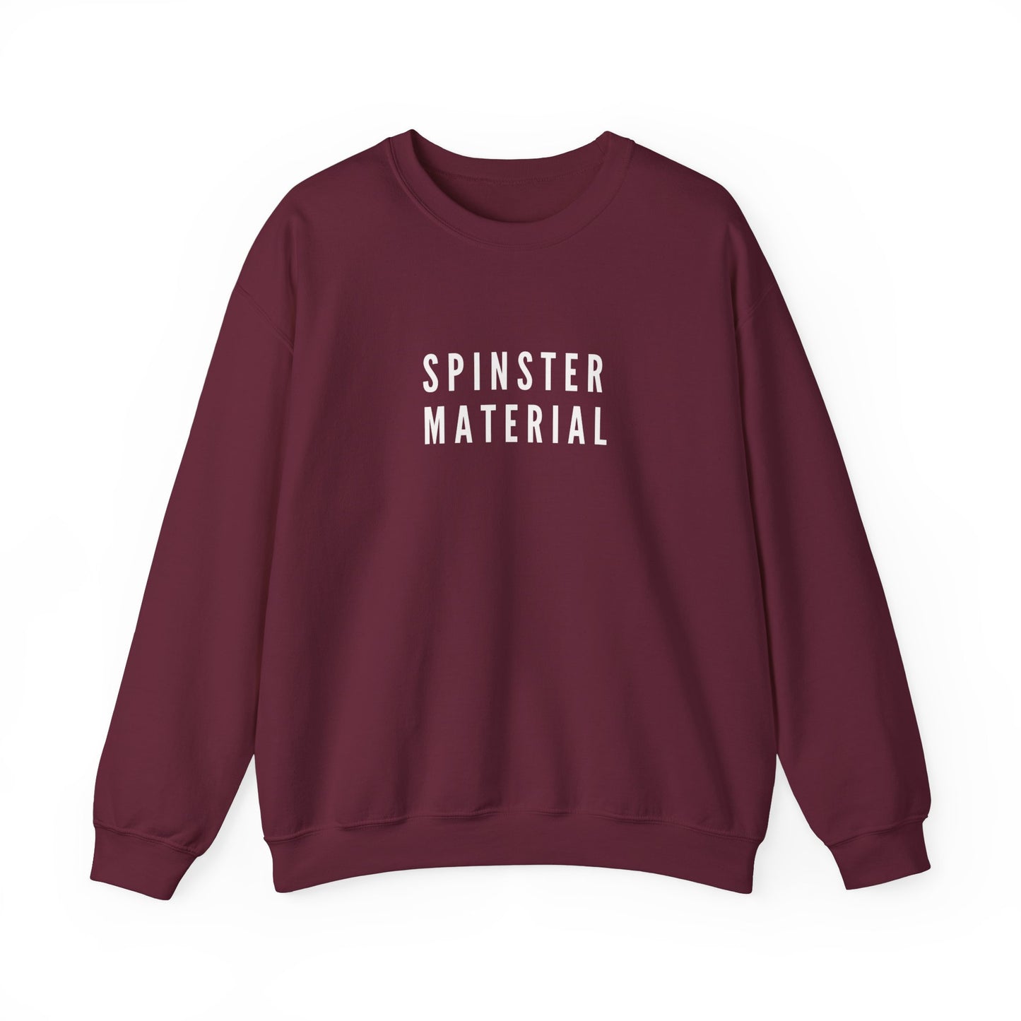 Minimal Spinster Material Sweatshirt